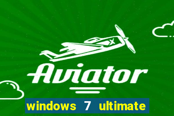 windows 7 ultimate 64 bits download